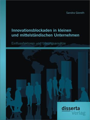 cover image of Innovationsblockaden in kleinen und mittelständischen Unternehmen